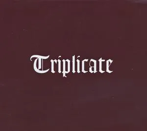 Triplicate
